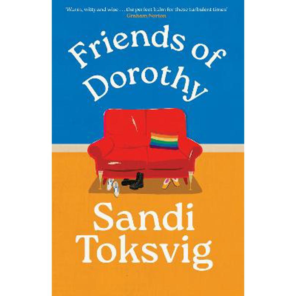 Friends of Dorothy: The funny and brilliant new novel from the star of QI (Hardback) - Sandi Toksvig